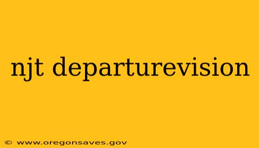 njt departurevision