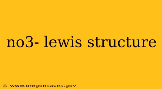 no3- lewis structure