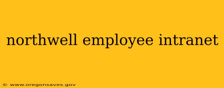 northwell employee intranet