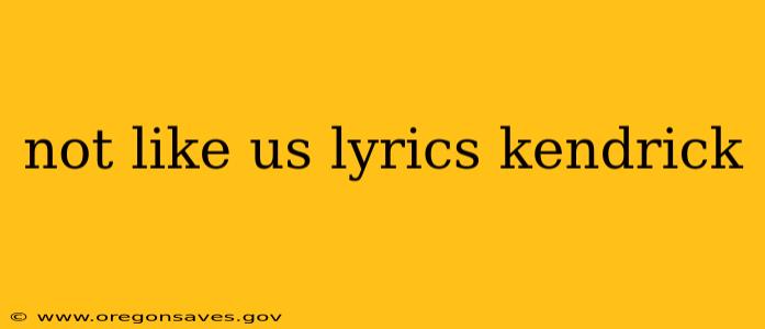 not like us lyrics kendrick