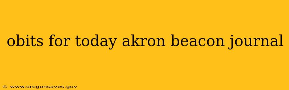 obits for today akron beacon journal