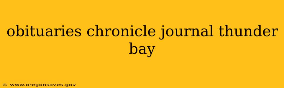 obituaries chronicle journal thunder bay