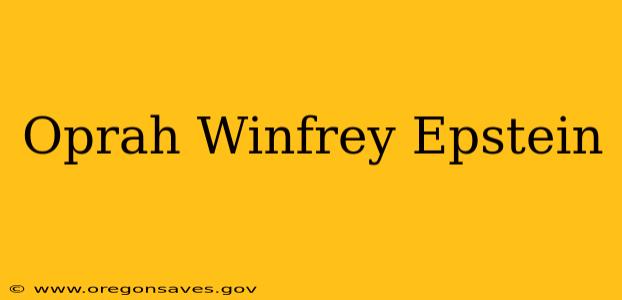 Oprah Winfrey Epstein