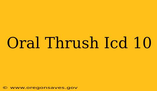 Oral Thrush Icd 10