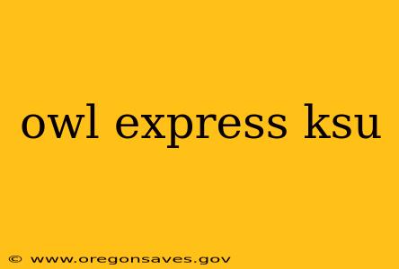 owl express ksu