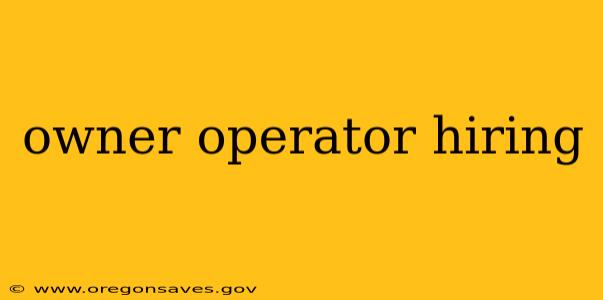 owner operator hiring
