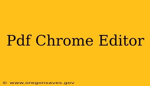 Pdf Chrome Editor
