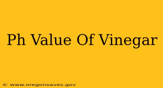 Ph Value Of Vinegar