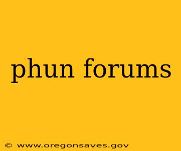 phun forums