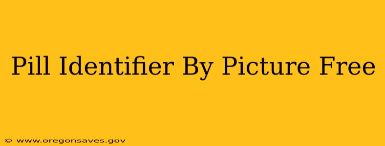 Pill Identifier By Picture Free