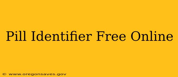 Pill Identifier Free Online