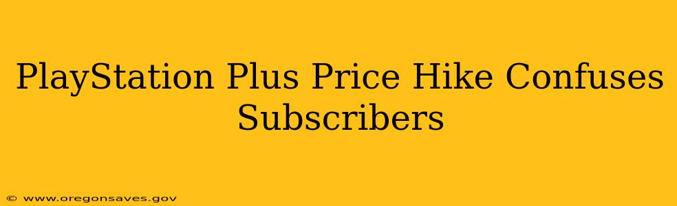 PlayStation Plus Price Hike Confuses Subscribers