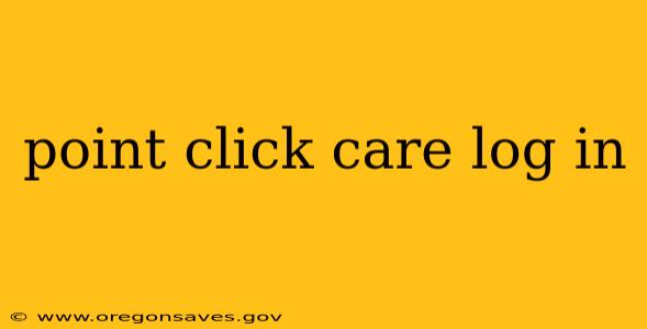 point click care log in