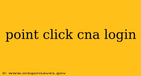 point click cna login