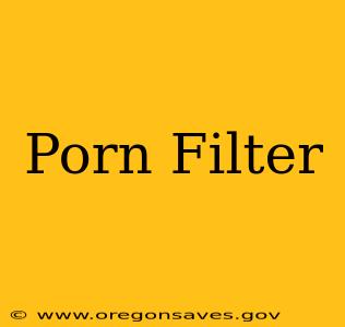 Porn Filter
