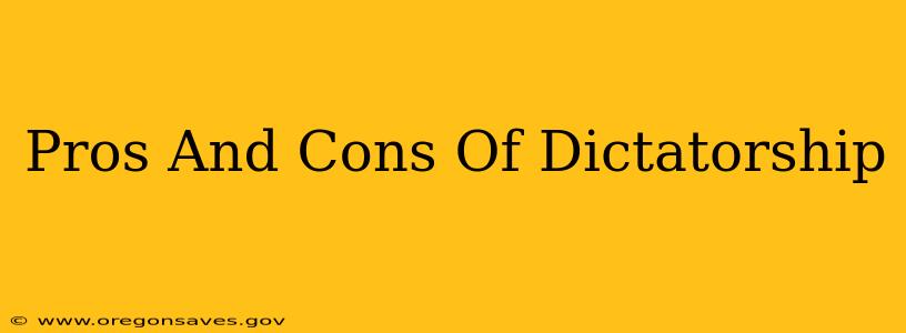 Pros And Cons Of Dictatorship