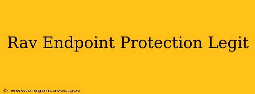 Rav Endpoint Protection Legit