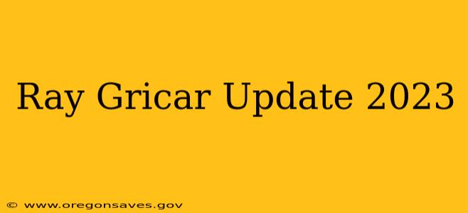 Ray Gricar Update 2023