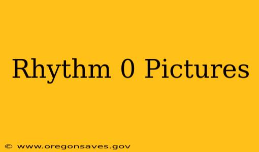 Rhythm 0 Pictures