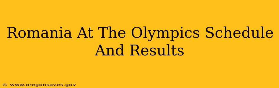 Romania At The Olympics Schedule And Results