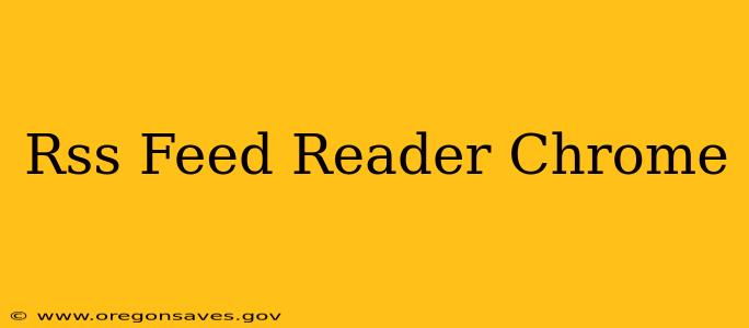 Rss Feed Reader Chrome