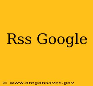 Rss Google