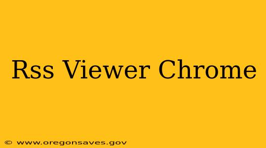 Rss Viewer Chrome