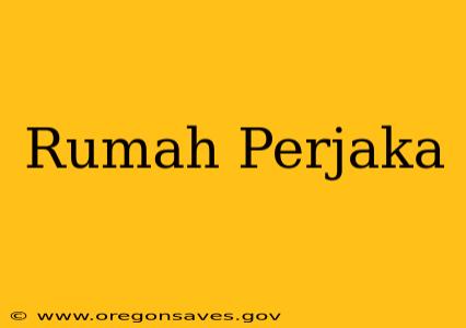 Rumah Perjaka