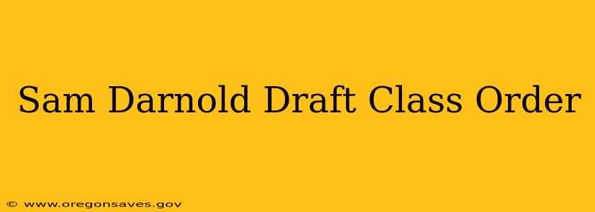 Sam Darnold Draft Class Order