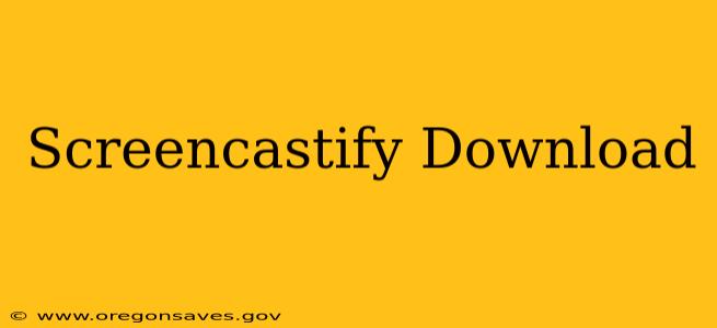 Screencastify Download