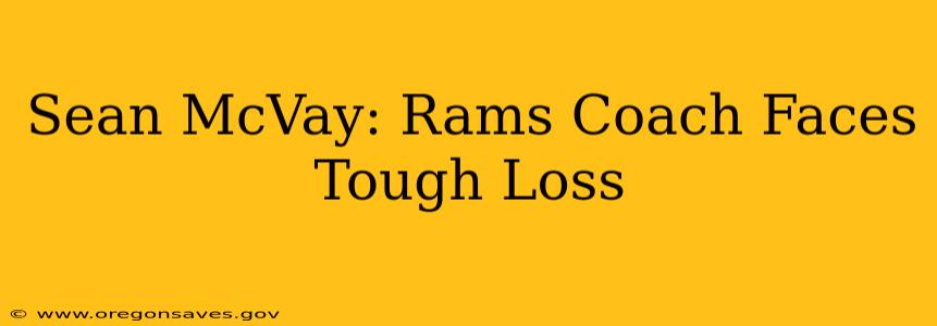 Sean McVay: Rams Coach Faces Tough Loss