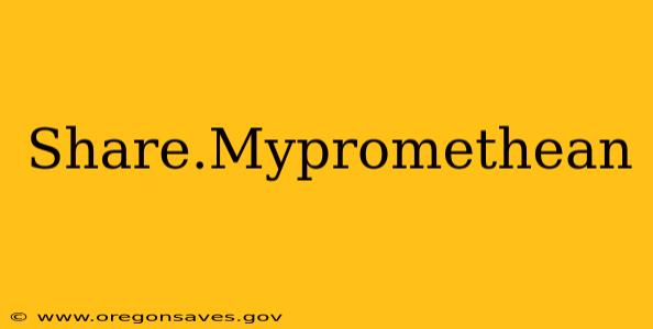 Share.Mypromethean