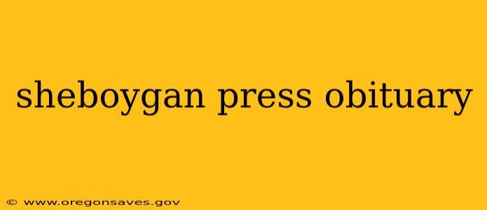 sheboygan press obituary