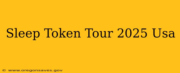 Sleep Token Tour 2025 Usa