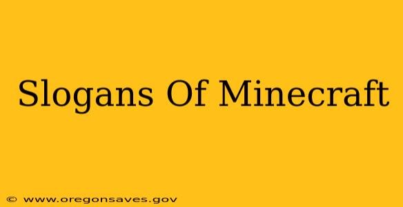 Slogans Of Minecraft