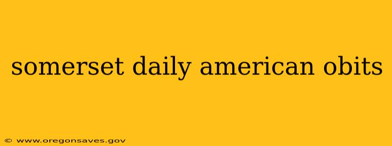 somerset daily american obits