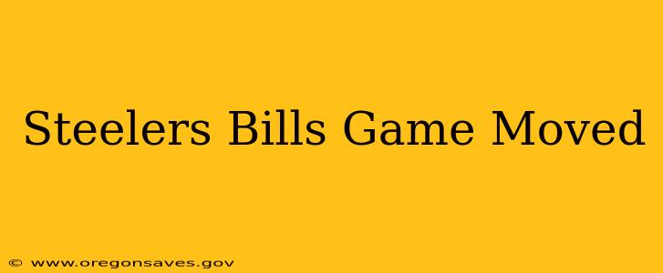 Steelers Bills Game Moved