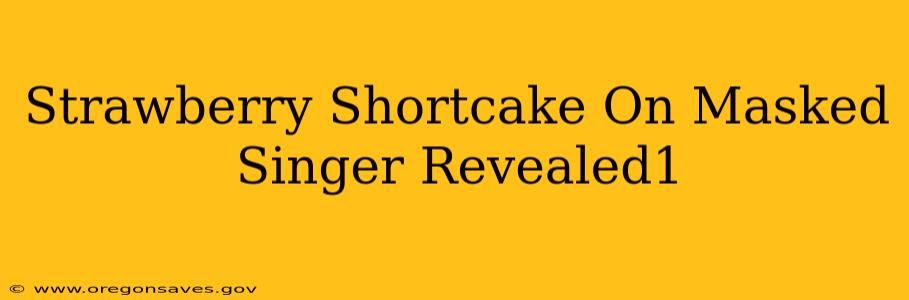 Strawberry Shortcake On Masked Singer Revealed1