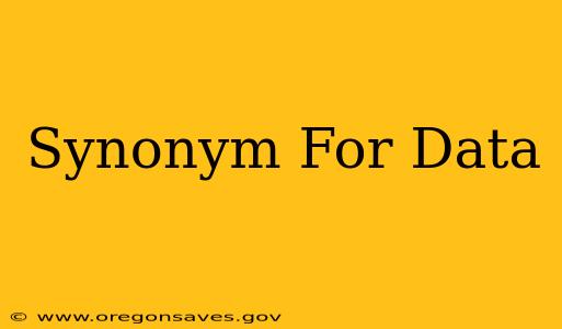 Synonym For Data