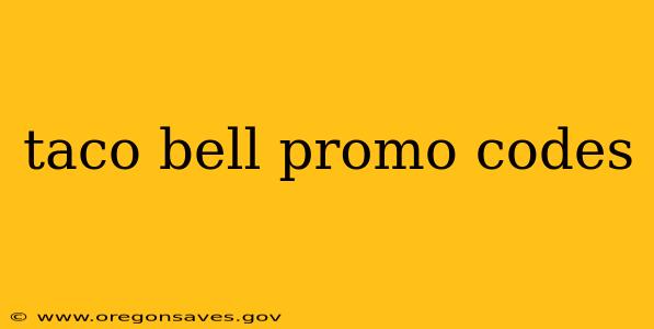 taco bell promo codes