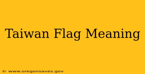 Taiwan Flag Meaning