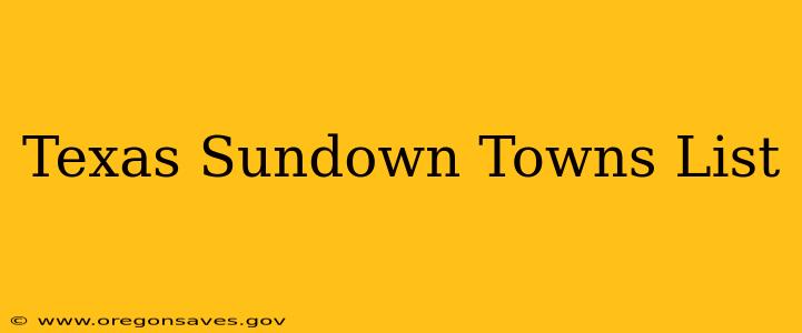 Texas Sundown Towns List