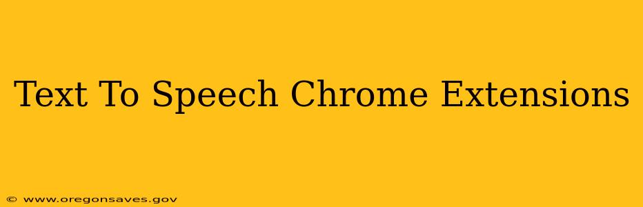 Text To Speech Chrome Extensions