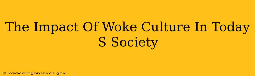 The Impact Of Woke Culture In Today S Society