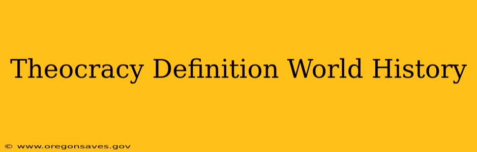 Theocracy Definition World History