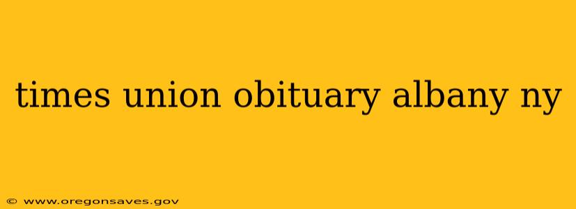 times union obituary albany ny