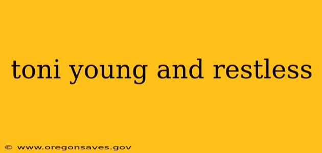 toni young and restless