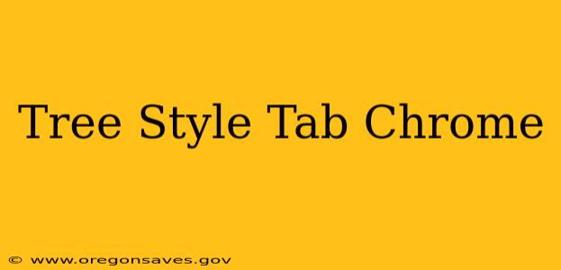 Tree Style Tab Chrome