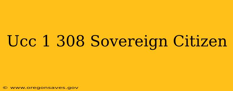 Ucc 1 308 Sovereign Citizen