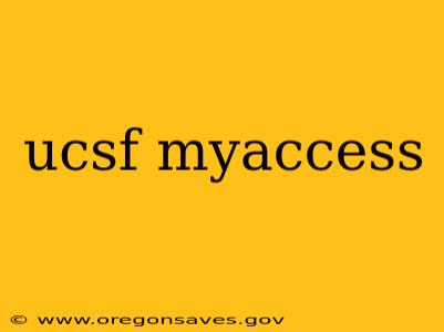 ucsf myaccess